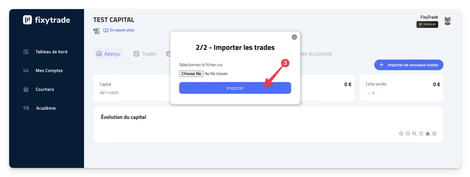 Veuillez être patient, vos données de trading sont en cours de traitement et seront automatiquement importées dans FixyTrade.
