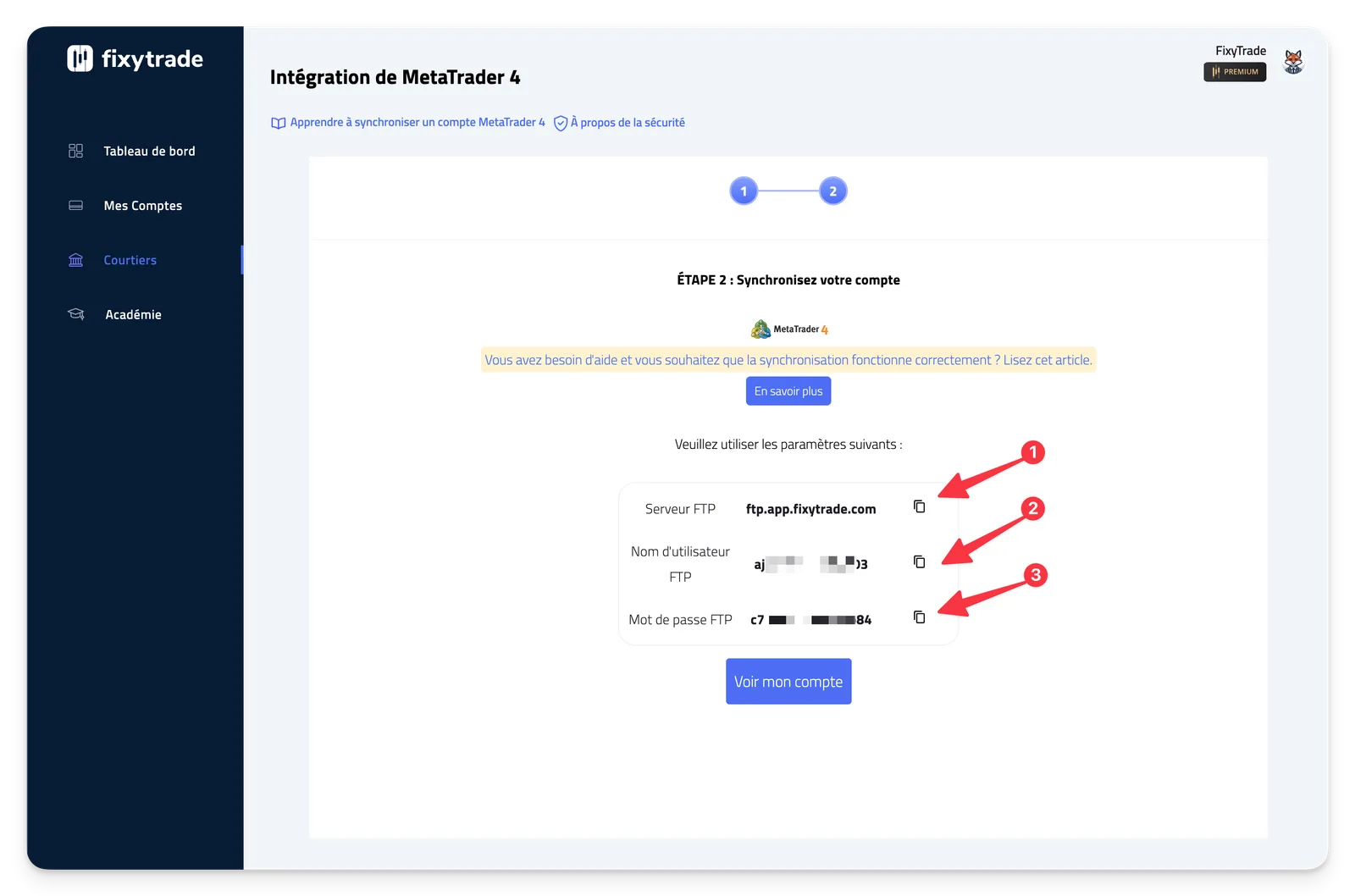 Étape 5 : Ensuite, copiez-collez l'url du serveur FTP, le nom d'utilisateur FTP et le mot de passe FTP de FixyTrade vers Metatrader 4.