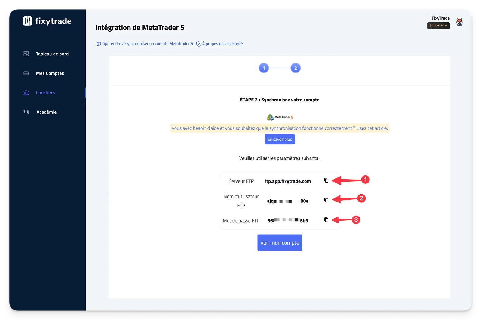 Consultez celui que nous avons créé spécialement pour vous (un par compte de trading)